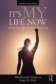 It's My Life Now: Starting Over After an Abusive Relationship book cover