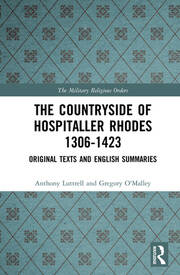 The Countryside Of Hospitaller Rhodes 1306-1423: Original Texts And English Summaries book cover