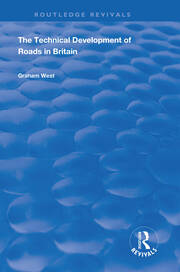 The Technical Development of Roads in Britain book cover