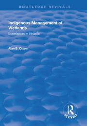 Indigenous Management of Wetlands: Experiences in Ethiopia book cover