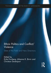 Ethnic Politics and Conflict/Violence: State of the Field and New Directions book cover