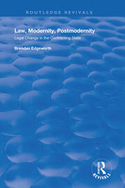 Law, Modernity, Postmodernity: Legal Change in the Contracting State book cover