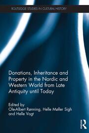 Donations, Inheritance and Property in the Nordic and Western World from Late Antiquity until Today book cover