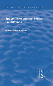 Space, Time and the Ethical Foundations book cover