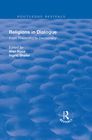 Religions in Dialogue: From Theocracy to Democracy book cover