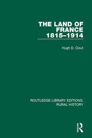 The Land of France 1815-1914 book cover