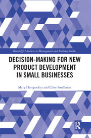 Decision-making for New Product Development in Small Businesses book cover
