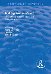 Making Women Count: Integrating Gender into Law and Policy-making book cover