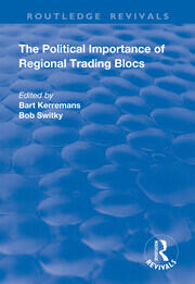The Political Importance of Regional Trading Blocs book cover