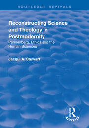 Reconstructing Science and Theology in Postmodernity book cover