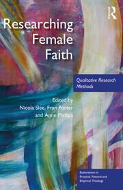 Researching Female Faith: Qualitative Research Methods book cover