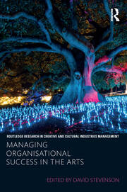 Managing Organisational Success in the Arts book cover