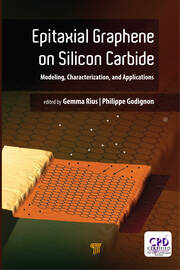 Epitaxial Graphene on Silicon Carbide: Modeling, Characterization, and Applications book cover