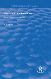 Censorship and Free Speech: Some Philosophical Bearings book cover