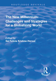 The New Millennium: Challenges and Strategies for a Globalizing World book cover