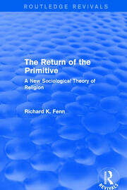 Revival: The Return of the Primitive (2001): A New Sociological Theory of Religion book cover