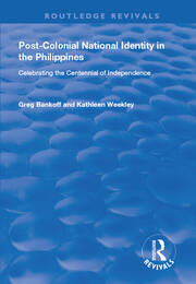 Post-Colonial National Identity in the Philippines: Celebrating the Centennial of Independence book cover