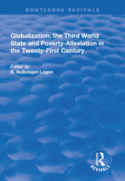 Globalization, the Third World State and Poverty-Alleviation in the Twenty-First Century book cover