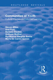 Communities of Youth: Cultural Practice and Informal Learning book cover