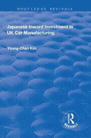 Japanese Inward Investment in UK Car Manufacturing book cover
