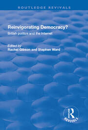 Reinvigorating Democracy?: British Politics and the Internet book cover