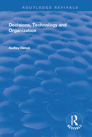 Decisions, Technology and Organization book cover