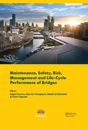 Maintenance, Safety, Risk, Management and Life-Cycle Performance of Bridges: Proceedings of the Ninth International Conference on Bridge Maintenance, Safety and Management (IABMAS 2018), 9-13 July 2018, Melbourne, Australia book cover