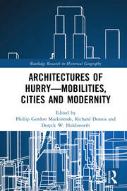 Architectures of Hurry—Mobilities, Cities and Modernity book cover