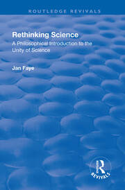 Rethinking Science: A Philosophical Introduction to the Unity of Science book cover