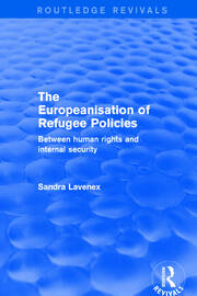 Revival: The Europeanisation of Refugee Policies (2001): Between Human Rights and Internal Security book cover