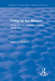 Living on the Margins: Social Access to Shelter in Urban South Asia book cover