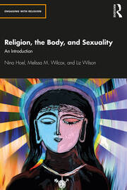 Religion, the Body, and Sexuality: An Introduction book cover