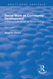 Social Work as Community Development: A Management Model for Social Change book cover
