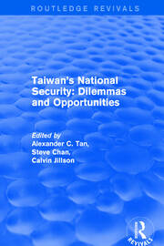 Revival: Taiwan's National Security: Dilemmas and Opportunities (2001) book cover