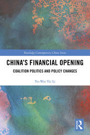 China’s Financial Opening: Coalition Politics and Policy Changes book cover