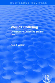 Worlds Colliding: Conservative Christians and the Law book cover
