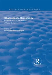 Challenges to Democracy: Essays in Honour and Memory of Isaiah Berlin book cover