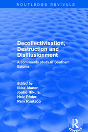 Revival: Decollectivisation, Destruction and Disillusionment (2001): A Community Study in Southern Estonia book cover