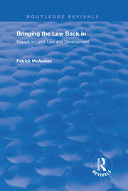 Bringing the Law Back In: Essays in Land, Law and Development book cover