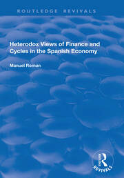 Heterodox Views of Finance and Cycles in the Spanish Economy book cover