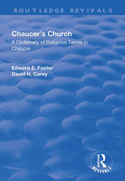 Chaucer's Church: A Dictionary of Religious Terms in Chaucer: A Dictionary of Religious Terms in Chaucer book cover