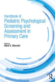Handbook of Pediatric Psychological Screening and Assessment in Primary Care book cover