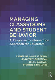 Managing Classrooms and Student Behavior: A Response to Intervention Approach for Educators book cover