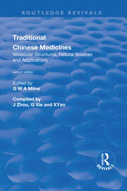 Traditional Chinese Medicines: Molecular Structures, Natural Sources and Applications book cover