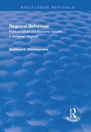 Regional Behaviour: Political Values and Economic Growth in European Regions book cover