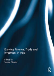 Evolving Finance, Trade and Investment in Asia book cover