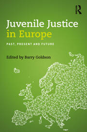 Juvenile Justice in Europe: Past, Present and Future book cover