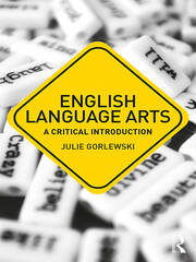 English Language Arts: A Critical Introduction book cover