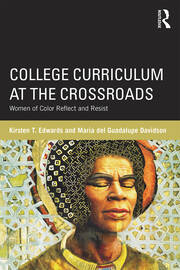 College Curriculum at the Crossroads: Women of Color Reflect and Resist book cover