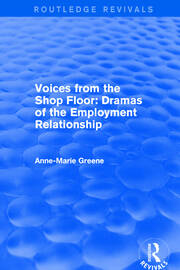 Voices from the Shop Floor: Dramas of the Employment Relationship book cover